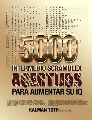 Book cover for 5000 Intermedio Scramblex Acertijos Para Aumentar Su IQ