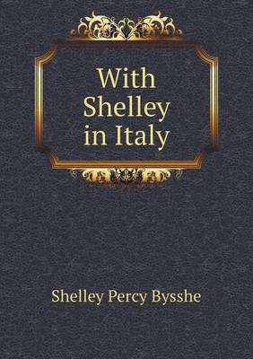 Book cover for With Shelley in Italy