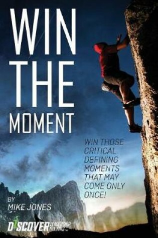 Cover of Win the Moment