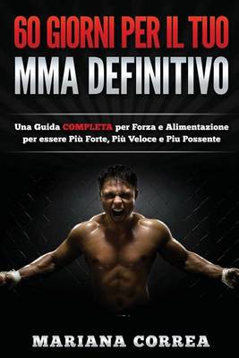 Book cover for 60 Giorni Per Il Tuo Mma Definitivo