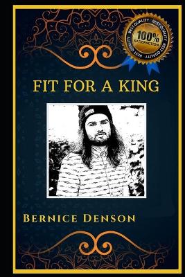 Cover of Fit For a King