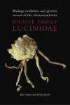 Book cover for Biology, Evolution and Generic Review of the Chemosymbiotic Bivalve Family Lucinidae