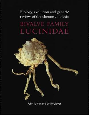 Book cover for Biology, Evolution and Generic Review of the Chemosymbiotic Bivalve Family Lucinidae