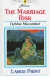 Book cover for The Marriage Risk