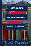 Book cover for Nebraska Write and Draw Travel Journal