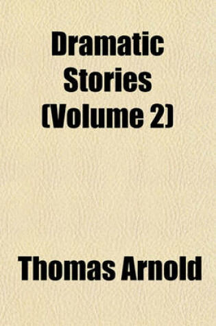 Cover of Dramatic Stories (Volume 2)