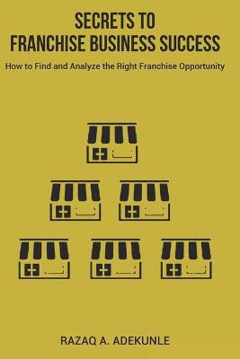 Book cover for Secrets to Franchise Business Success