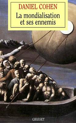 Book cover for La Mondialisation Et Ses Ennemis