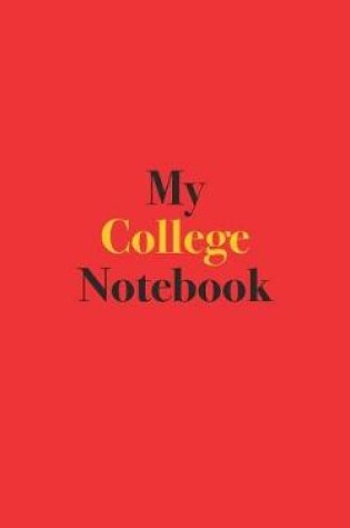 Cover of My College Notebook