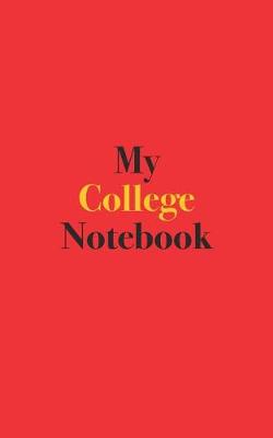 Book cover for My College Notebook