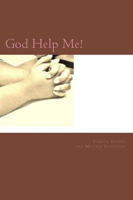 Book cover for God Help Me!