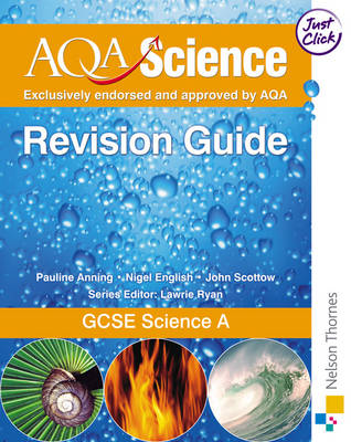 Book cover for AQA Science: GCSE Science a Revision Guide