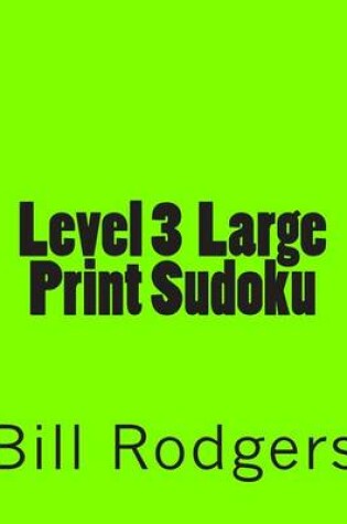 Cover of Level 3 Large Print Sudoku