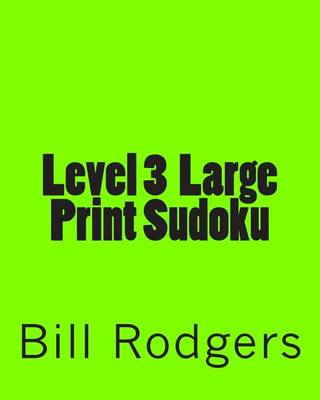 Book cover for Level 3 Large Print Sudoku