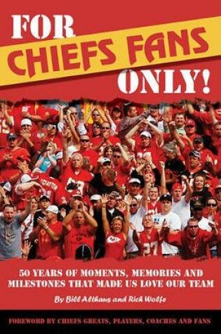 Cover of For Chiefs Fans Only!