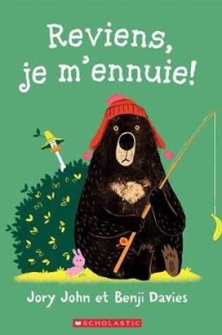 Cover of Reviens, Je m'Ennuie!