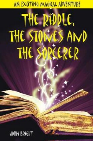 Cover of The Riddle, the Stones and the Sorcerer