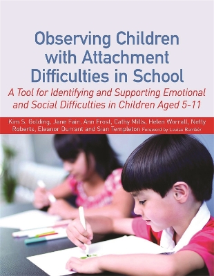 Book cover for Observing Children with Attachment Difficulties in School