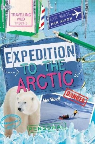 Cover of Travelling Wild: Expedition to the Arctic