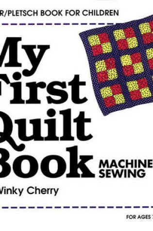 Cover of My First Quilt Book Kit