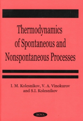 Book cover for Thermodynamics of Spontaneous & Non-Spontaneous Processes