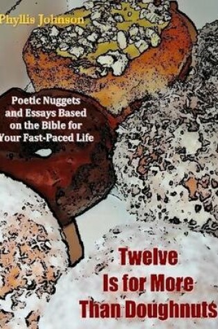 Cover of Twelve Is for More Than Doughnuts