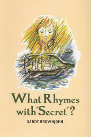 Cover of What Rhymes with Secret?