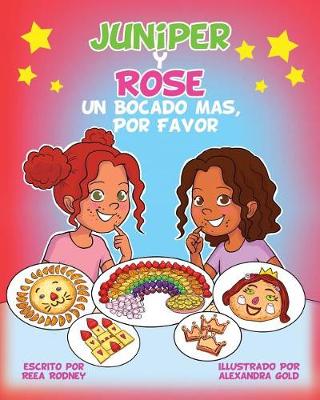 Cover of Juniper Y Rose Un Bocado Mas, Por Favor