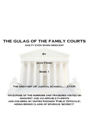 Cover of The Gulag Of The Family Courts