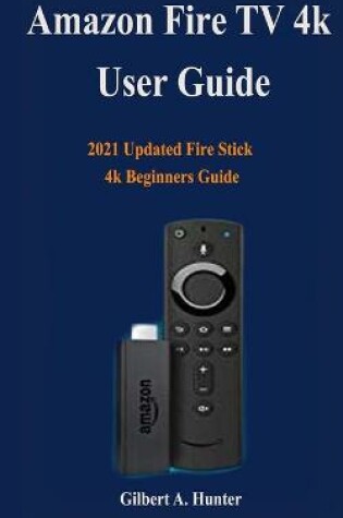 Cover of Amazon Fire TV Stick User Guide