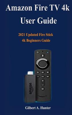 Book cover for Amazon Fire TV Stick User Guide