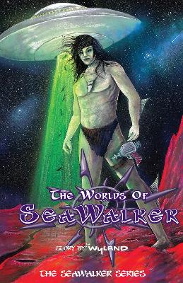 Cover of The Worlds of SeaWalker