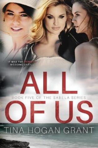 Cover of All Of Us The Sabela Series Book Five