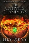 Book cover for The Untimely Champions