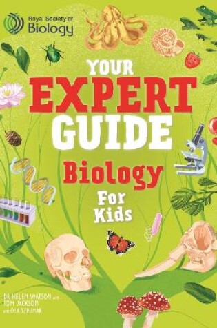 Cover of Your Expert Guide: Biology for Kids