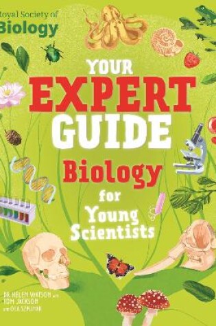 Cover of Your Expert Guide: Biology for Young Scientists