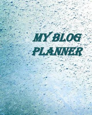 Book cover for My Blog Planner