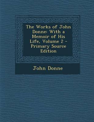 Book cover for The Works of John Donne