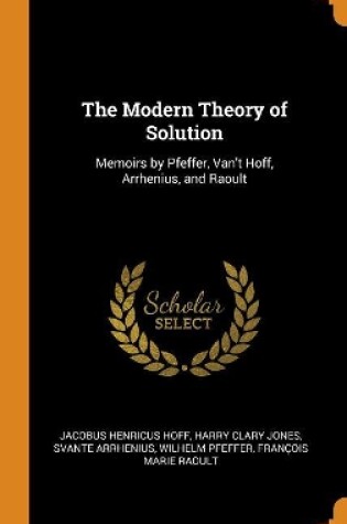 Cover of The Modern Theory of Solution