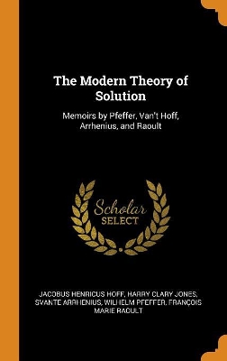 Book cover for The Modern Theory of Solution