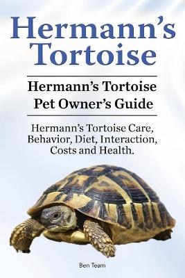 Book cover for Hermann's Tortoise Owner's Guide. Hermann's Tortoise book for Diet, Costs, Care, Diet, Health, Behavior and Interaction. Hermann's Tortoise Pet.