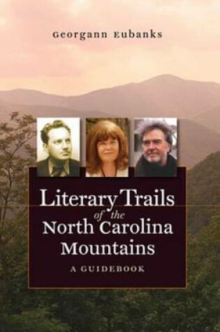 Cover of Literary Trails of the North Carolina Mountains