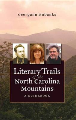 Book cover for Literary Trails of the North Carolina Mountains