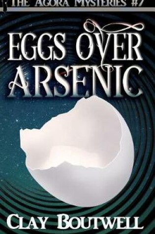 Cover of Eggs over Arsenic