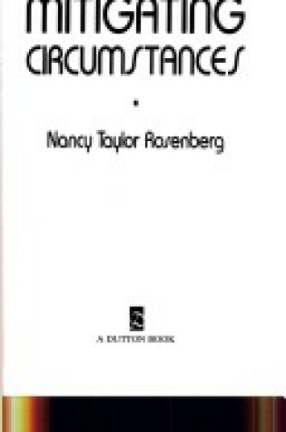 Cover of Rosenberg Nancy T : Mitigating Circumstances (HB)