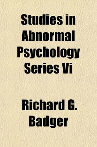 Cover of Studies in Abnormal Psychology Series VI