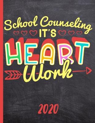 Book cover for School Counseling - It's Heart Work