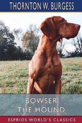 Book cover for Bowser the Hound (Esprios Classics)