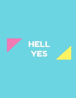 Book cover for Hell Yes