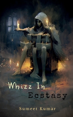 Book cover for Whizz in Ecstasy